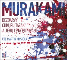 CD / Murakami Haruki / Bezbarv Cukuru Tazaki a jeho lta putovn