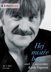 DVD / Vgner Karel / Hej miste bas,aneb 75.narozeniny Karla Vg