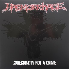 LP / Haemorrhage / Goregrind Is Not A Crime / Vinyl / Colored