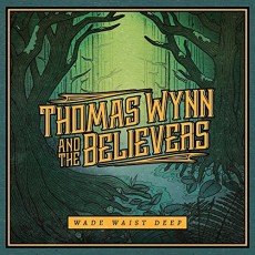 CD / Wynn Thomas And The Believers / Wade Waist Deep