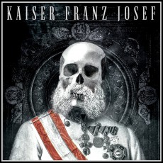 CD / Kaiser Franz Josef / Make Rock Great Again