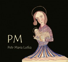 CD / Lutka Petr Maria / PM