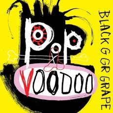 LP / Black Grape / Pop Voodoo / Vinyl