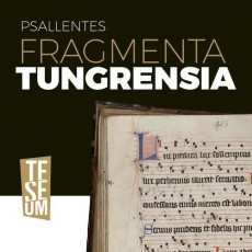 CD / Psallentes / Fragmenta Tungrensia / Digipack