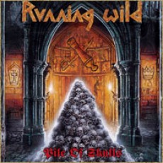2CD / Running Wild / Pile Of Skulls / Reedice / Expanded / Digipack / 2CD