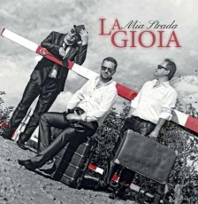 CD / La Gioia / Mia Strada / Digipack