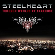 CD / Steelheart / Through Worlds Of Stardust