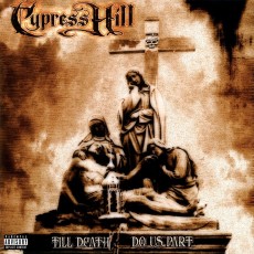 2LP / Cypress Hill / Till Death Do Us Part / Vinyl / 2LP