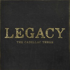 CD / Cadillac Three / Legacy