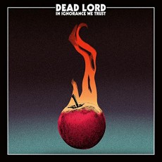 CD / Dead Lord / In Ignorance We Trust