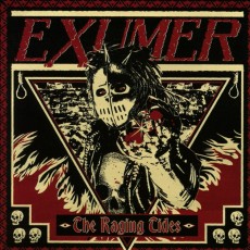 CD / Exumer / Raging Tides