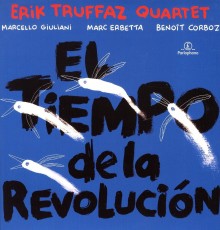 2LP / Truffaz Erik / El Tiempo De La Revolucin / Vinyl / 2LP
