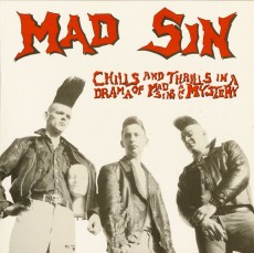LP / Mad Sin / Chills And Thrills In A Drama Of Mad Sins... / Vinyl