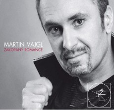 CD / Vajgl Martin / Zakopaný romance / Digipack