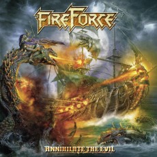 CD / Fireforce / Annihilate The Evil