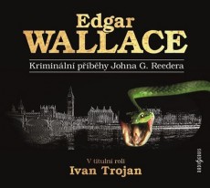CD / Wallace Edgar / Kriminln pbhy Johna G.Reedera