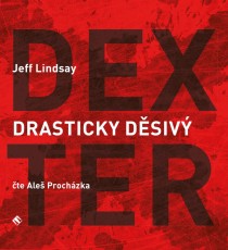 CD / Lindsay Jeff / Drasticky dsiv Dexter / Ale prochzka / Mp3