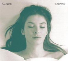 CD / Galahad / Sleepers / Digipack