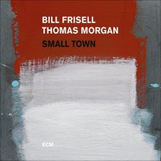 2LP / Frisell Bill/Morgan Thomas / Small Town / Vinyl / 2LP