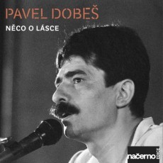 CD / Dobe Pavel / Nco o lsce