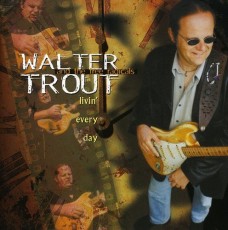 CD / Trout Walter / Livin' Every Day