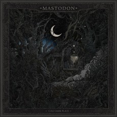CD / Mastodon / Cold Dark Place / EP