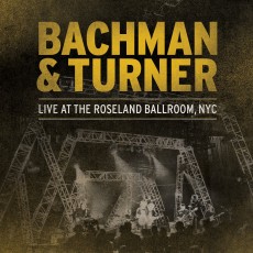 2LP / Bachman & Turner / Live At Roseland Ballroom,NYC / Vinyl / 2LP
