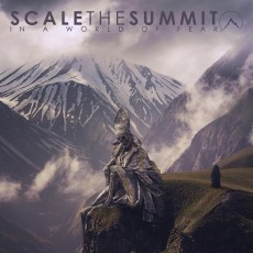CD / Scale The Summit / In A World Of Fear