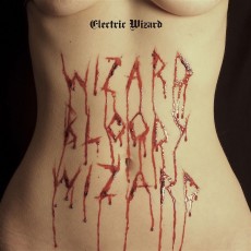 CD / Electric Wizard / Wizard Bloody Wizard