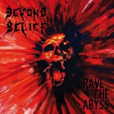 CD / Beyond Belief / Rave the Abyss / Digipack
