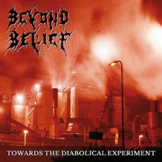 CD / Beyond Belief / Towards The Diabolical Experiment / Digipack
