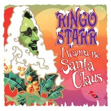 LP / Starr Ringo / I Wanna Be Santa Claus / Vinyl