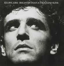 CD / Killing Joke / Brighter Than A Thousand Suns / Remastered