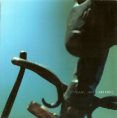 LP / Pearl Jam / I Am Mine / Down / Vinyl / 7"Single