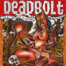 3LP / Deadbolt / Live At The Wild At Heart / Vinyl / 3LP