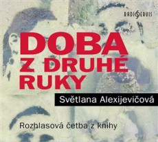 CD / Alexijeviov Svtlana / Doba z druh ruky / MP3