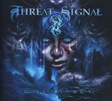 CD / Threat Signal / Disconnect / Digipack