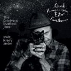 CD / Neumann Darek &The Drinkers Rustical Jazz / Svt,kter znm