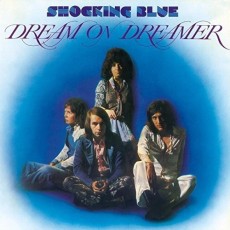 LP / Shocking Blue / Dream On Dreamer / Vinyl