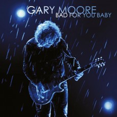 2LP / Moore Gary / Bad For You Baby / Vinyl / 2LP