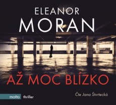 2CD / Moran Eleanor / A moc blzko / 2CD / MP3