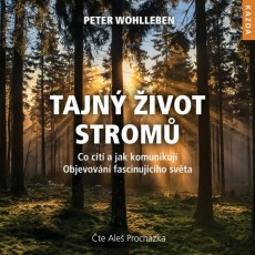 CD / Wohlleben Peter / Tajn ivot strom:Co ct a jak komunikuj