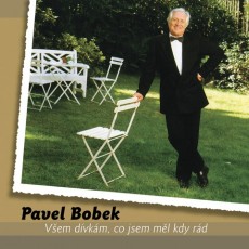 2LP / Bobek Pavel / Vem dvkm,co jsem ml kdy rd / Vinyl / 2LP