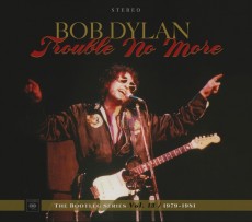 2CD / Dylan Bob / Trouble No More / Bootleg Series Vol.13 / 79-81 / 2CD