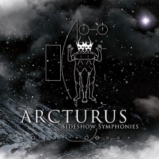 CD/DVD / Arcturus / Sideshow Symphonies / Reedice / CD+DVD