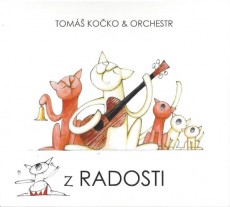CD / Koko Tom a Orchestr / Z radosti / Digipack