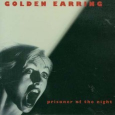 CD / Golden Earring / Prisoner Of The Night