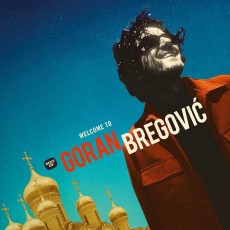 CD / Bregovi Goran / Welcome To Goran Bregovic