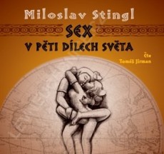 CD / Stingl Miloslav / Sex v pti dlech svta / MP3
