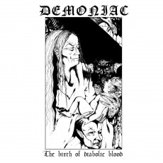 CD / Demoniac / Birth Of Diabolic Blood